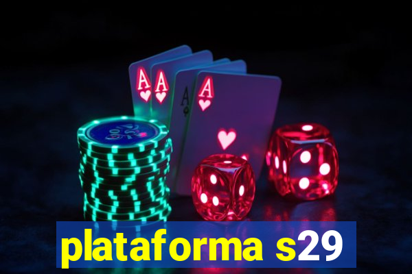 plataforma s29